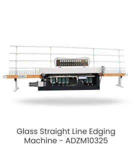 Glass Straight Line Edging Machine - ADZM10325