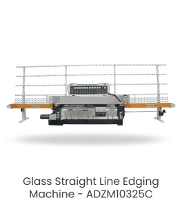 Glass Straight Line Edging Machine - ADZM10325C